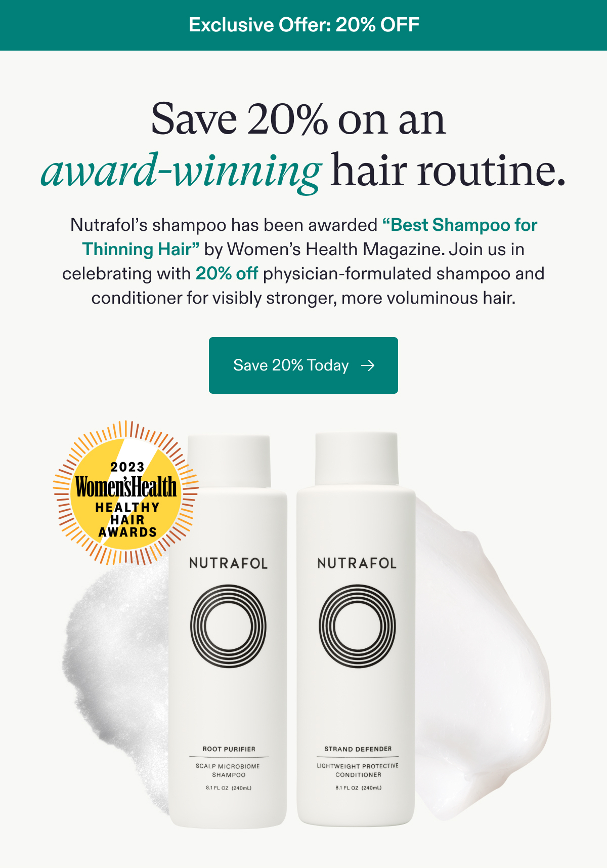 20 off shampoo and conditioner. 🏆 Nutrafol